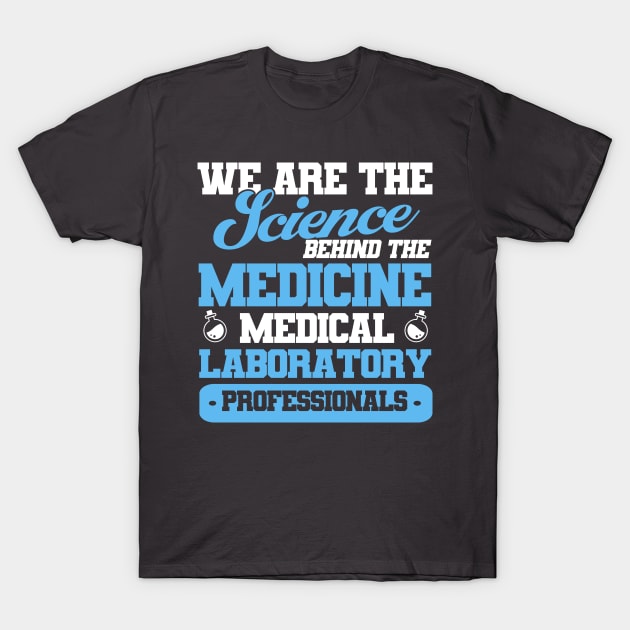 Medical Laboratory Professionals Lab Tech T-Shirt by Toeffishirts